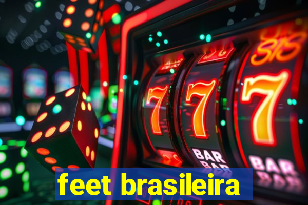 feet brasileira